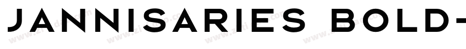 Jannisaries Bold字体转换